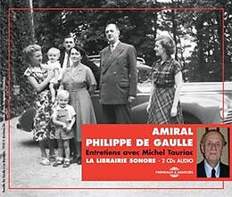 Amiral Philippe De Gaulle CD Entretiens Avec Michel