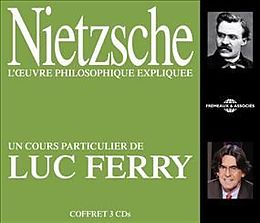 Luc Ferry CD Nietzsche L'oeuvre Philosophique Expliq