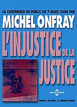 L'injustice de la justice von Michel Onfray