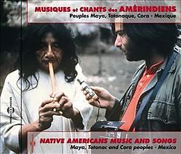 Musiques Et Chants Des Amerindiens CD Peuples Maya,