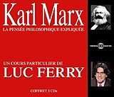 Luc Ferry CD Karl Marx La Pensée Philosophique Exp