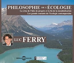 Luc Ferry CD Philosophie De L'ecologie