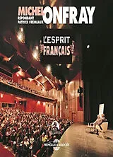  L'esprit français von Michel; Frémeaux, Patrick Onfray