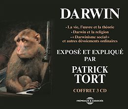 Livre Audio CD Charles Darwin exposé et expliqué par Patrick Tort de Patrick Tort