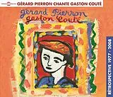 Gérard Pierron CD Chante Gaston Couté