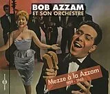 Bob Azzam et Son Orchestre CD Mezze à La Azzam 1959 - 1962