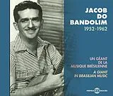 Jacob Do Bandolim CD Un Géant De La Musique Brésilienne, 1952-1962