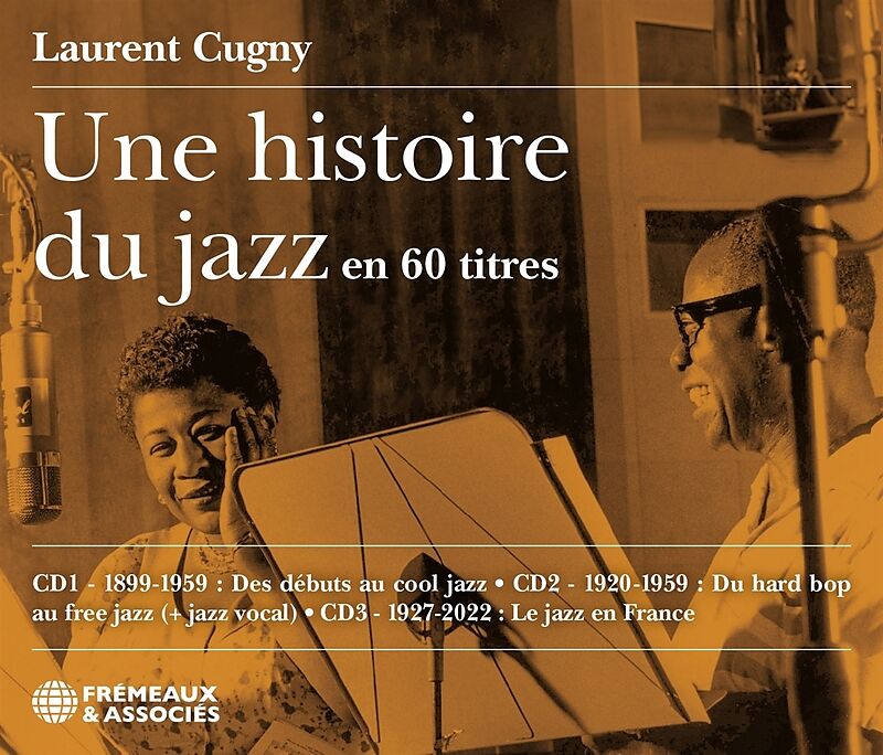 Une Histoire Du Jazz En 60 Titres