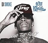 Wiz Khalifa CD Who the fuck is wiz ?