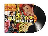 Kid Loco Vinyl Born In The 60