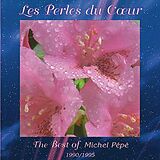 Michel Pépé CD Les Perles Du Coeur