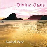 Michel Pépé CD Divine Oasis