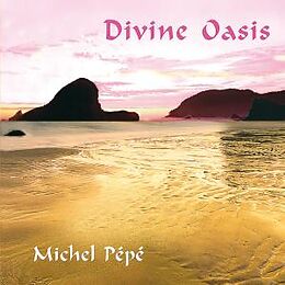 Michel Pépé CD Divine Oasis