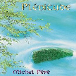 Michel Pépé CD Plenitude