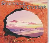 Michel Pépé CD Splendeur D'eternite