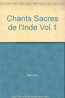 Ashvini CD Chants Sacres De L'inde Vol.1