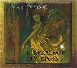 Patrick Touron CD Hexalogie Des Anges - Volume 1