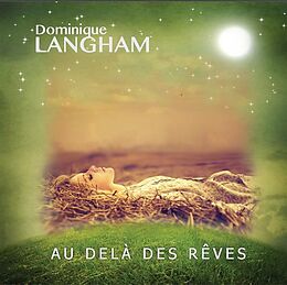 Dominique Langham CD Au Dela Des Reves