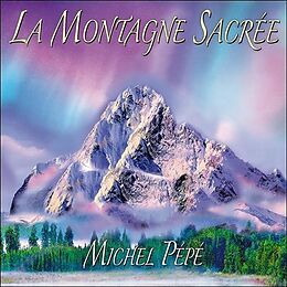 Michel Pépé CD La Montagne Sacrée