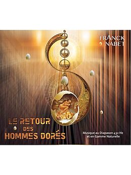 Franck Nabet CD Le Retour Des Hommes Dorés