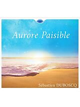 Sébastien Duboscq CD Aurore Paisible