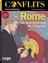 Broschiert Conflits N.65; Rome, la Permanence de l Empire: Rome, la Permanence von Revue Conflits ; Collectif