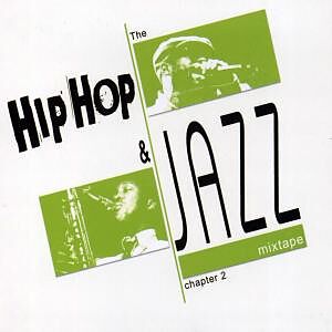 Hip Hop And Jazz Mixtape 2