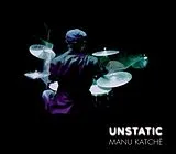 Manu Katche CD Unstatic