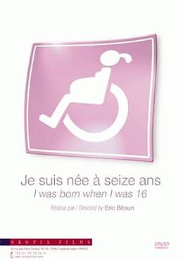 Je suis née à seize ans DVD