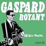 Gaspard Royant Vinyl 10 Hit Wonder