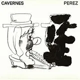 Perez Vinyl Cavernes (Vinyl)