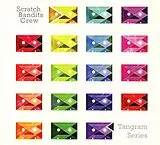 Scratch Bandits Crew CD Tangram Series