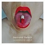 Bertrand Betsch CD J Ai Horreur De L Amour