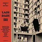 Frizzy P & Mr. Cole Vinyl Ladi Dadi Iii