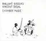 Ballaké Sissoko & Vincent Sega CD Chamber music