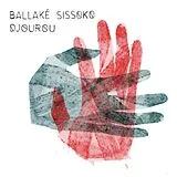 Ballake Sissoko LP (analog) Djourou