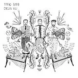 Trio Sr9 LP (analog) Déjà Vu