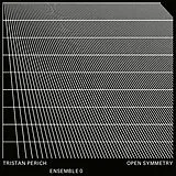 Tristan & Ensemble 0 Perich LP (analog) Open Symmetry (clear Vinyl,Indies Only)