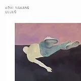 Koki Nakano LP (analog) Ululo