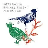 Piers & Sissoko,Ballake Faccini LP (analog) Our Calling