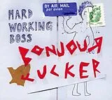 Hard Working Boss CD Bonjour Fucker