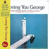 George Otsuka Quintet,The LP (analog) Loving You George