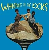 Whatnauts,The Vinyl Whatnauts On The Rocks