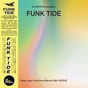 Funk Tide Tokyo Jazz-Funk From Electric Bird 1978-87 (S