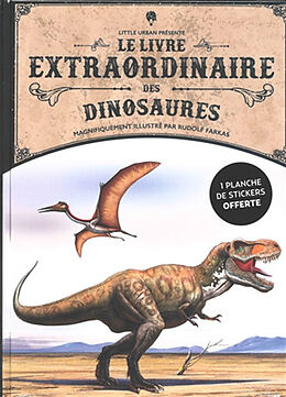 Broché Pack Livre extraordinaire des dinosaures + stickers de Tom Jackson