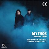 Konstantin/Bushakevitz Krimmel CD Mythos: Schubert & Loewe