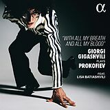 Lisa/Gigashvili,Gi Batiashvili CD Prokofjew: With All My Breath And All My Blood