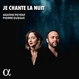Pierre/Peyrat,Agathe Cussac CD Je Chante La Nuit