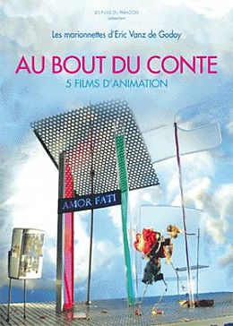 Au bout du conte - Les marionnettes dEric Vanz de Godoy DVD