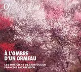 F./Les Musiciens d Lazarevitch CD A L'Ombre D'Un Ormeau-Brunettes Et Contredanses